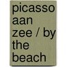 Picasso aan Zee / by the beach by Marlene Bürgi