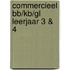 Commercieel BB/KB/GL leerjaar 3 & 4
