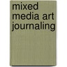 Mixed media Art Journaling door Miranda Bosch-Thurlings