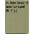 Ik leer lezen! Memo-spel (6-7 j.)