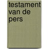 Testament van de pers by Klaas Salverda