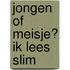 Jongen of meisje? Ik lees slim