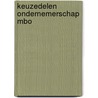 Keuzedelen Ondernemerschap MBO door Onbekend