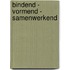 Bindend - vormend - samenwerkend