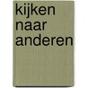 Kijken naar anderen by Dolf Verroen