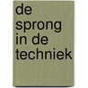 De sprong in de techniek door Lieve Goorden