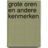 Grote oren en andere kenmerken