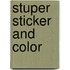 Stuper sticker and color