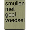 Smullen met geel voedsel door Lisa Bullard