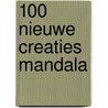100 nieuwe creaties mandala door Vitataal