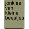 Jonkies van kleine beestjes door Charlotte Guillain