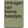 Zintuigen van kleine beestjes by Charlotte Guillain