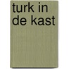 Turk in de kast by René Turk