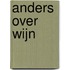 ANDERS over WIJN