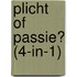 Plicht of passie? (4-in-1)