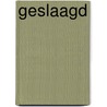 Geslaagd door Gerd de Ley