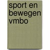 Sport en bewegen vmbo door Jaap Vogelaar