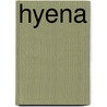 Hyena door Louise Spilsbury