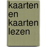 Kaarten en kaarten lezen door Melanie Waldron