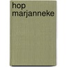 Hop Marjanneke door Elske van Thoor