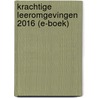 Krachtige leeromgevingen 2016 door Martin Valcke