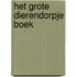 Het grote dierendorpje boek