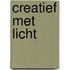 Creatief met licht