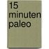 15 minuten paleo