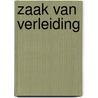 Zaak van verleiding door Sarah M. Anderson