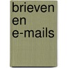 Brieven en e-mails door Anita Ganeri