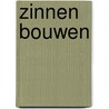 Zinnen bouwen door Anita Ganeri