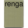 Renga by Rob Flipse