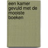 Een kamer gevuld met de mooiste boeken door Esther Mourits