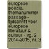Europese poëzie, themanummer passage - tijdschrift voor europese literatuur & cultuur - jrg. 2 2014-2015, nr. 3