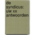 De syndicus: uw xx antwoorden