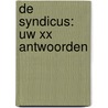 De syndicus: uw xx antwoorden door Nick Portugaels