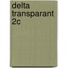 Delta Transparant 2C by Gerda Barberien Geert Heynickx