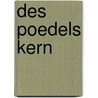 Des Poedels Kern by Theo Houben
