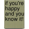 If you're happy and you know it! door Anna McQuinn