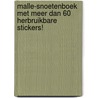 malle-snoetenboek met meer dan 60 herbruikbare stickers! door Onbekend