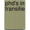 PhD’s in transitie by Lieze Stassen
