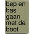 Bep en Bas gaan met de boot