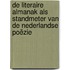 De literaire almanak als standmeter van de Nederlandse poëzie