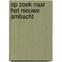 Op zoek naar het nieuwe ambacht