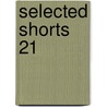 Selected shorts 21 door Emma de Swaef