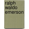 Ralph Waldo Emerson door S. de la Terra
