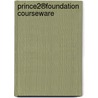Prince2®foundation courseware by Mark Kouwenhoven