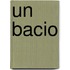 Un bacio