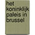 Het koninklijk paleis in Brussel