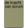 De kracht van Scrum door Rini van Solingen